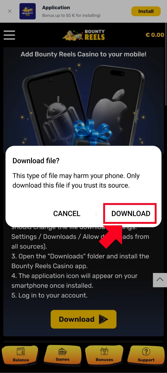 Accept the pop-up notification to save the Bounty Reels Android file.