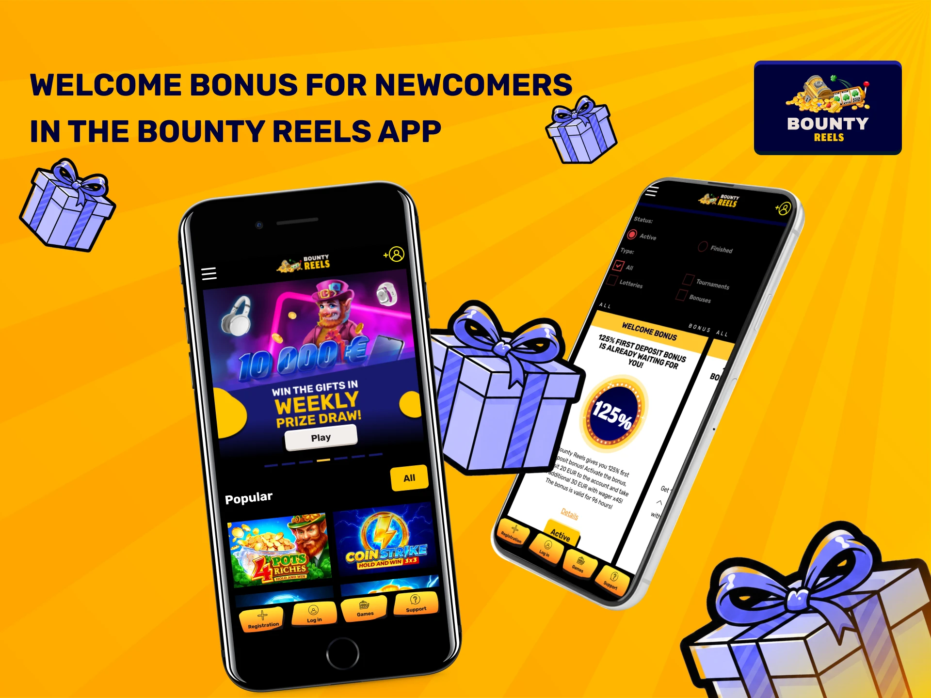 Claim a generous Welcome Bonus in the Bounty Reels App today.
