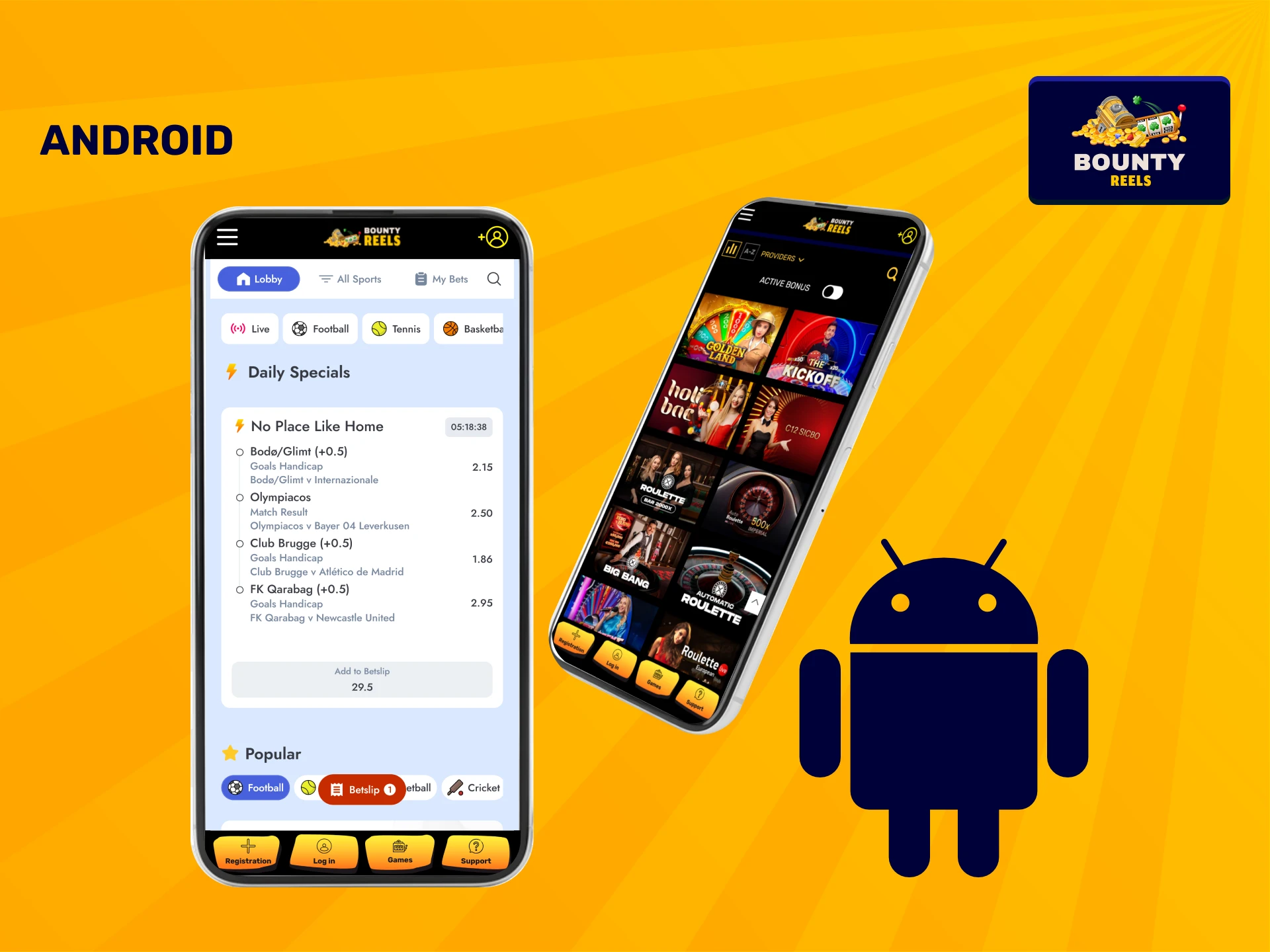 Install the Bounty Reels app on Android and start playing.