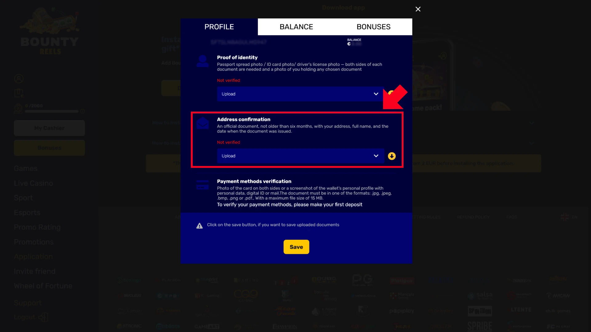 Upload your address proof to verify your Bounty Reels account.